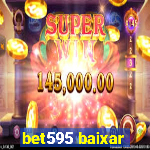 bet595 baixar